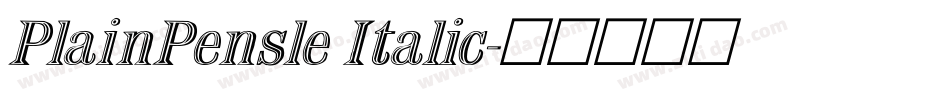 PlainPensle Italic字体转换